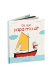 Livre Ce que Papa m'a dit - Albin Michel jeunesse 1