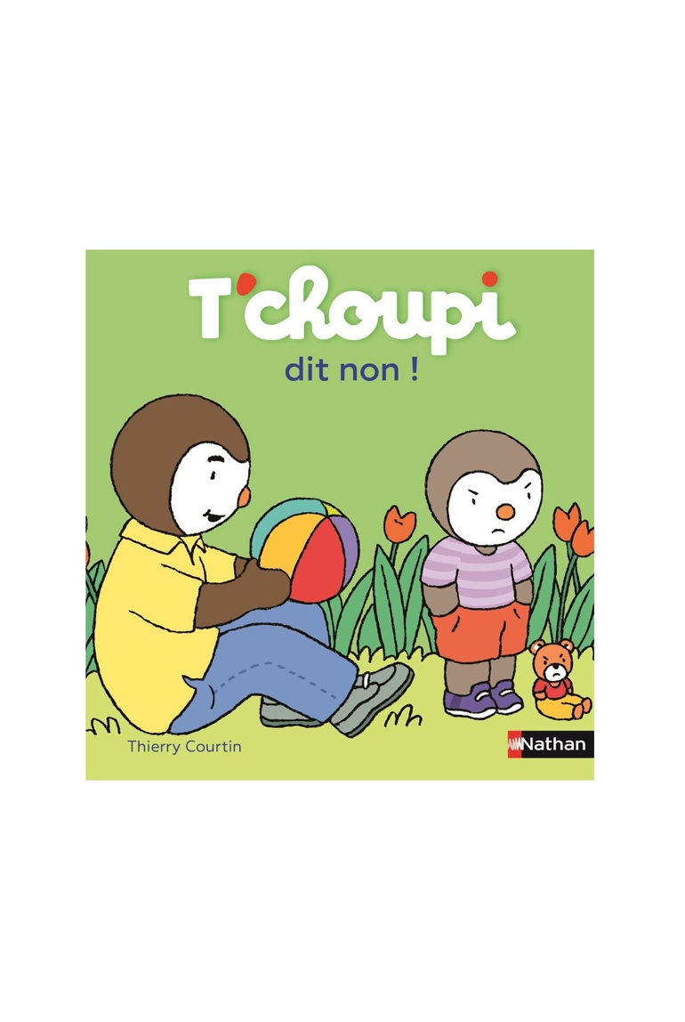 Livre T'choupi dit non ! - Nathan Jeunesse 1