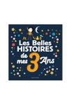 Livre Les belles histoires de mes 3 ans - Bayard Jeunesse 1