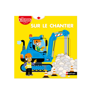 Livre Kididoc Quel chantier ! - Nathan Jeunesse 1