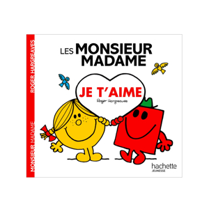 Livre Monsieur Madame je t'aime - Hachette Jeunesse 1