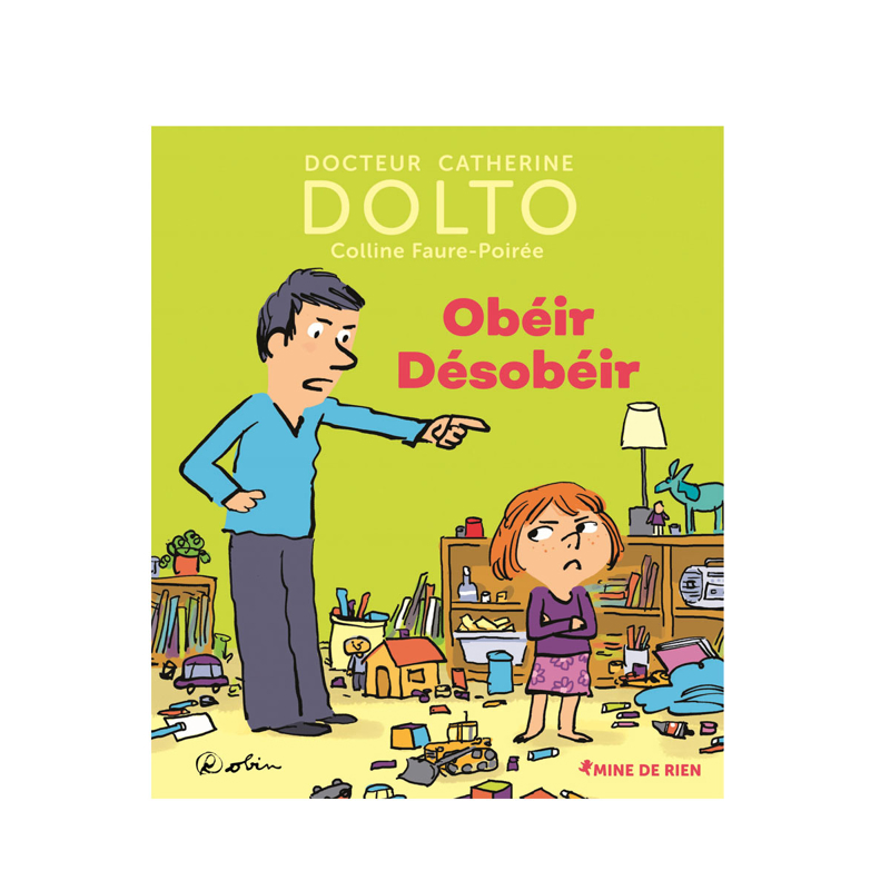 Livre Dr Catherine Dolto Obéir Désobéir