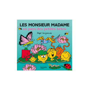 Livre Les monsieur madame au pays des petites bêtes - Hachette Jeunesse 1