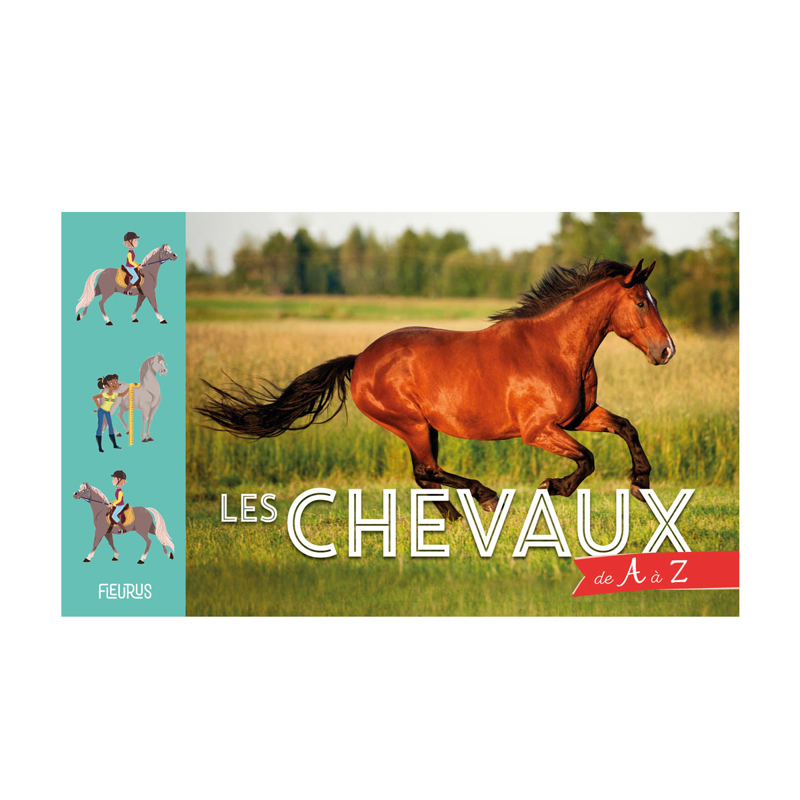 Livre Les Chevaux De A A Z Fleurus Pour Enfant De 7 Ans A 10 Ans Oxybul Eveil Et Jeux