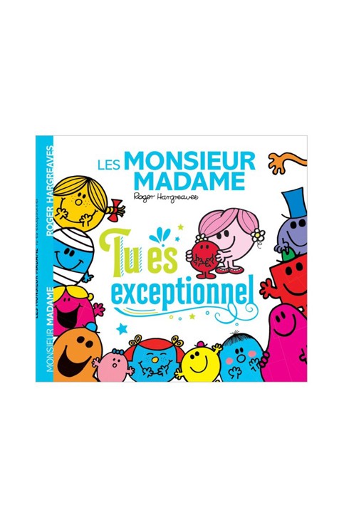 Livre Monsieur madame tu es exceptionnel - Hachette Jeunesse 1