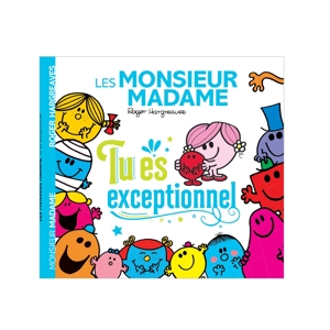 Livre Monsieur madame tu es exceptionnel - Hachette Jeunesse 1