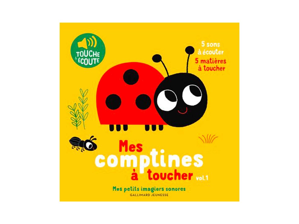 Livre Sonore Mes comptines à toucher - Gallimard Jeunesse 1